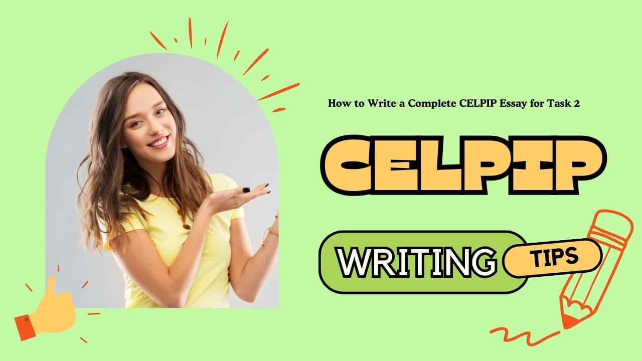 How to Write a Complete CELPIP Essay for Task 2 - Featured Image
