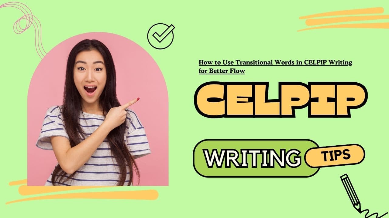 How to Use Transitional Words in CELPIP Writing for Better Flow - Featured Image