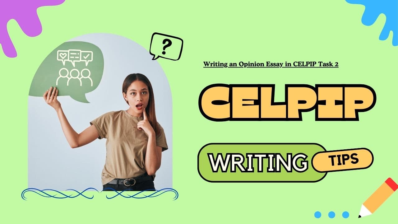Writing an Opinion Essay in CELPIP Task 2 - Featured Image